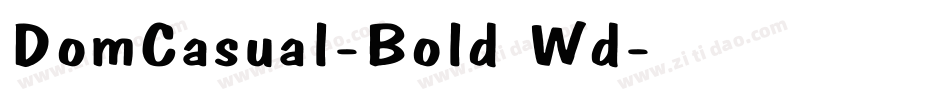 DomCasual-Bold Wd字体转换